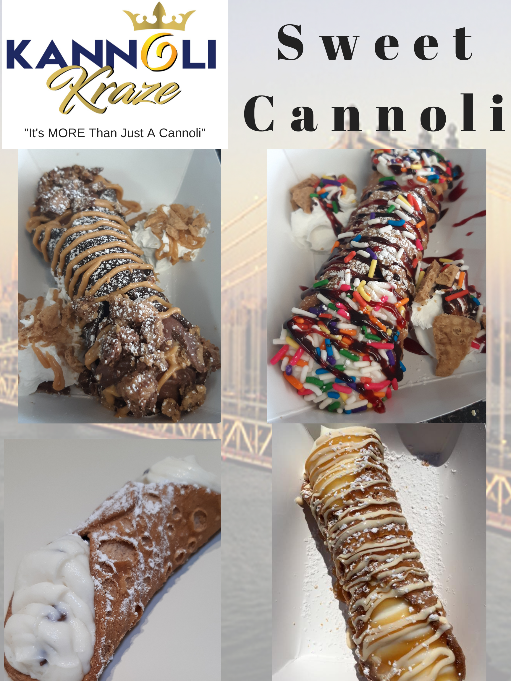 We Make Gourmet & Creative CANNOLI